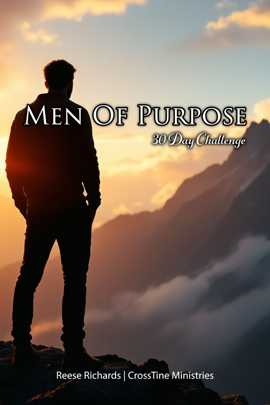 Men Of Purpose: 30 Day Challenge